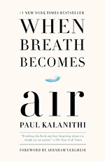 Inspirational Books & Media when breath becomes air (2)